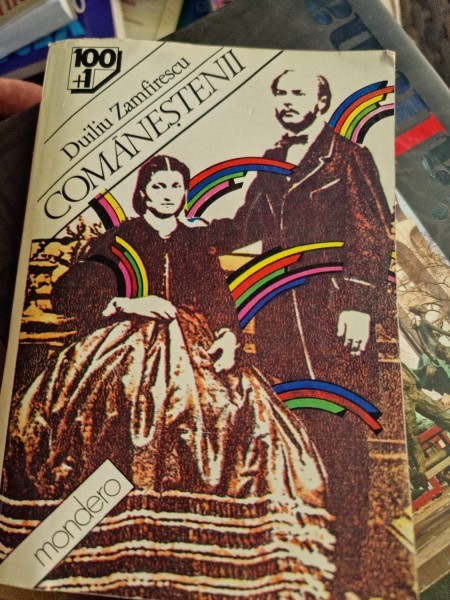 DUILIU ZAMFIRESCU - Comanestenii