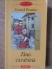 Zina Carabina - Daniel Pennac - Polirom, 2003 - Biblioteca Polirom - Roman