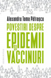 Povestiri despre epidemii și vaccinuri, Humanitas