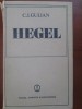 Hegel - C.I. Gulian, Editura Stiintifica si Enciclopedica, 1981, 391 pagini