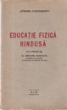 Jatindra Chakraborty - Educatie fizica hindusa. Practica de vechii hindusi