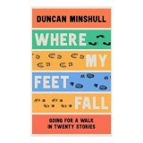 Where My Feet Fall