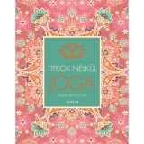 J&oacute;ga - Titkok n&eacute;lk&uuml;l - Jennie Bittleston
