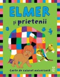Elmer şi prietenii lui. Carte de colorat aniversară - Paperback - David McKee - Pandora M
