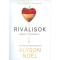 Riv&aacute;lisok - Im&aacute;dott sz&eacute;ps&eacute;gek 1. - Alyson Noel