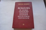 Romania pe drumul construirii societatii socialiste multilateral dezvoltate (vol. 16) - Nicolae Ceausescu