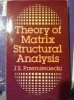 Theory of Matrix structural analysis J. S. Przemieniecki