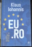 EU.RO, un dialog deschis despre Europa - Klaus Iohannis