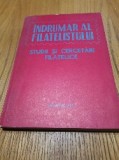 INDRUMATOR AL FILATELISTULUI - Const. Florea -Filiala A.F.R. Bucuresti, 1980