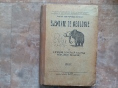 ELEMENTE DE GEOLOGIE - ION POPESCU VOITESTI , EDITIA A II A , 1924