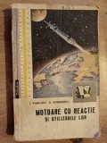 Motoare cu reactie si utilizarile lor- I. Pascaru, D. Andreescu