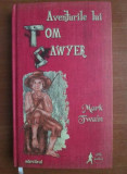 Mark Twain - Aventurile lui Tom Sawyer (2011, editie cartonata)
