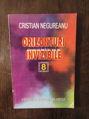Orizonturi Invizibile- Cristian Negureanu foto