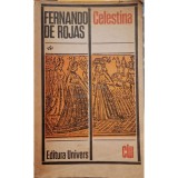 Fernando de Rojas - Celestina (Editia: 1973)