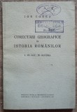 Corectari geografice in istoria romanilor; Pe Olt, in Oltenia - Ion Conea// 1938