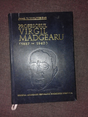 PROFESORUL VIRGIL MADGEARU 1887-1940 - V. MALINSCHI foto