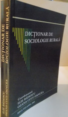 DICTIONAR DE SOCIOLOGIE RURALA, 2005 foto
