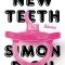 New Teeth: Stories