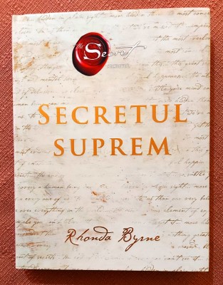 Secretul suprem. Editura Adevar Divin, 2021 - Rhonda Byrne foto