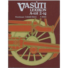 Lexic Feroviar de la A la Z (Limba Maghiara) Vasuti Lexikon