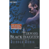 Blinder K&ouml;nig - Black Dagger - J. R. Ward