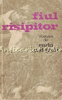 Fiul Risipitor - Radu Tudoran foto