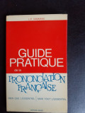 Guide pratique de la prononciation francaise - L.P. Kammans (carte in limba franceza)