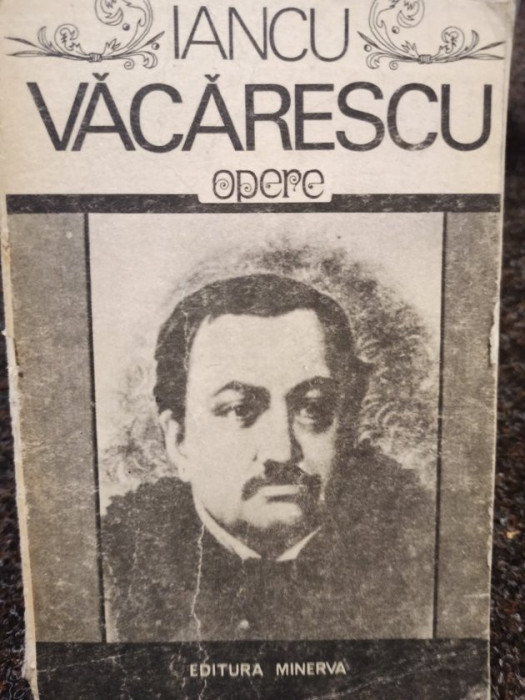 Iancu Vacarescu - Opere (1985)