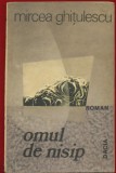 Mircea Ghitulescu, "Omul de nisip" - Editura Dacia, Cluj - Napoca, 1982
