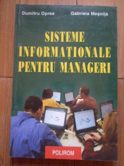 Sisteme Informationale Pentru Manageri - D. Oprea G. Mesnita ,296918 foto