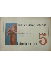 Lucia Georgian - Caiet de lucrari practice - Clasa a V-a - Istoria antica (Editia: 1973) foto