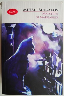 Maestrul si Margareta &amp;ndash; Mihail Bulgakov foto