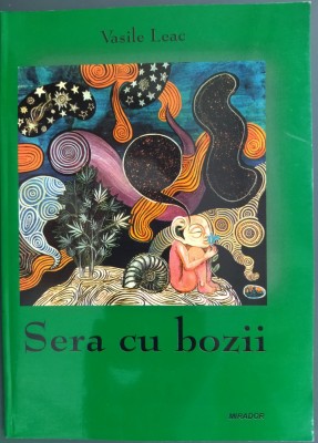 VASILE LEAC - SERA CU BOZII (VERSURI, editia princeps - 2003) foto