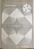 ADMINISTRATIA DE STAT LOTO-PRONOSPORT,INDRUMAR PENTRU UZ INTERN PE ANUL 1983