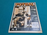 REVISTA FOTBAL * NR. 8 *1949 *