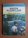 Mihail Sadoveanu - Nada Florilor