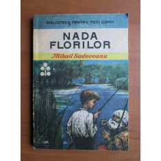 Mihail Sadoveanu - Nada Florilor