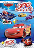 Pixar - Masini - Super activitati. Peste 300 de autocolante