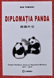 Diplomatie Panda - Dan Tomozei - 2014, 250 pagini, brosata - Istorie Romana