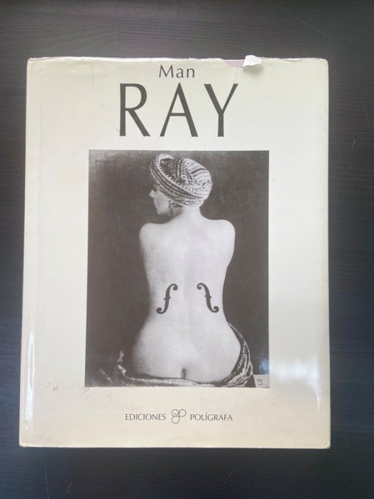 Man Ray - album de fotografii - Editia in lb.spaniola 1997