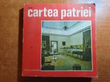 Din Cartea Patriei - Editura Junimea, 1977, Epoca de Aur, Carte Bibliofilie