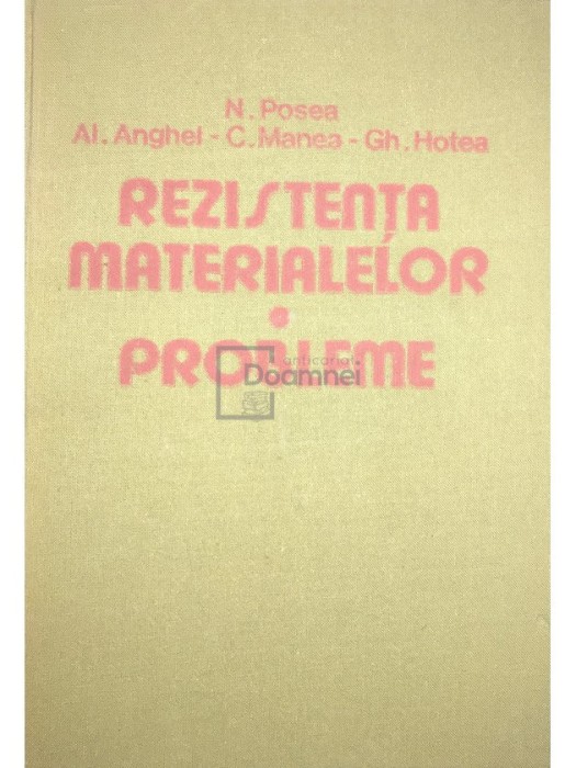 N. Posea - Rezistenta materialelor - Probleme (Editia: 1986)