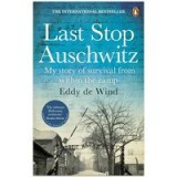 Last Stop Auschwitz