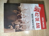 Club A - 42 de ani. Muzica tineretii tale - Doru Ionescu (Casa de pariuri literare, 2011)