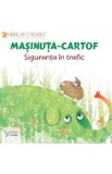 Masinuta-cartof. Siguranta in trafic, Autor Anonim
