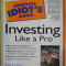 Investing Like a Pro. The Complete Idiot&#039;s Guide &ndash; Edward T. Koch, Debra DeSalvo