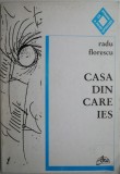 Casa din care ies - Radu Florescu - Carte Poezie Beletristica, Carte Noua sau Anticariat