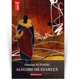 Cumpara ieftin Alegere de stareta - Damian Stanoiu, Hoffman
