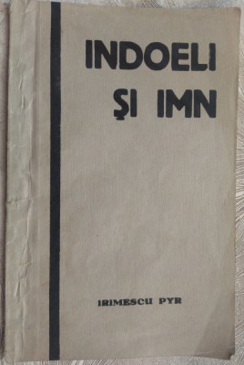 IRIMESCU PYR: INDOELI SI IMN (VERSURI) [interbelica/fara fila de garda si titlu] foto