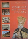 Ctitoriile lui Matei Basarab din Oltenia (2014)
